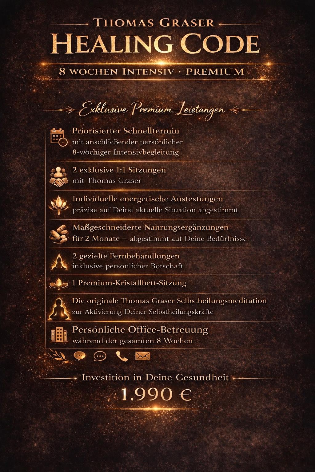 Thomas Graser Healing Code - 8 Wochen Intensiv-Premium ... Gesamtpreis € 1.990 (Anzahlung bei Reservierung € 990!)